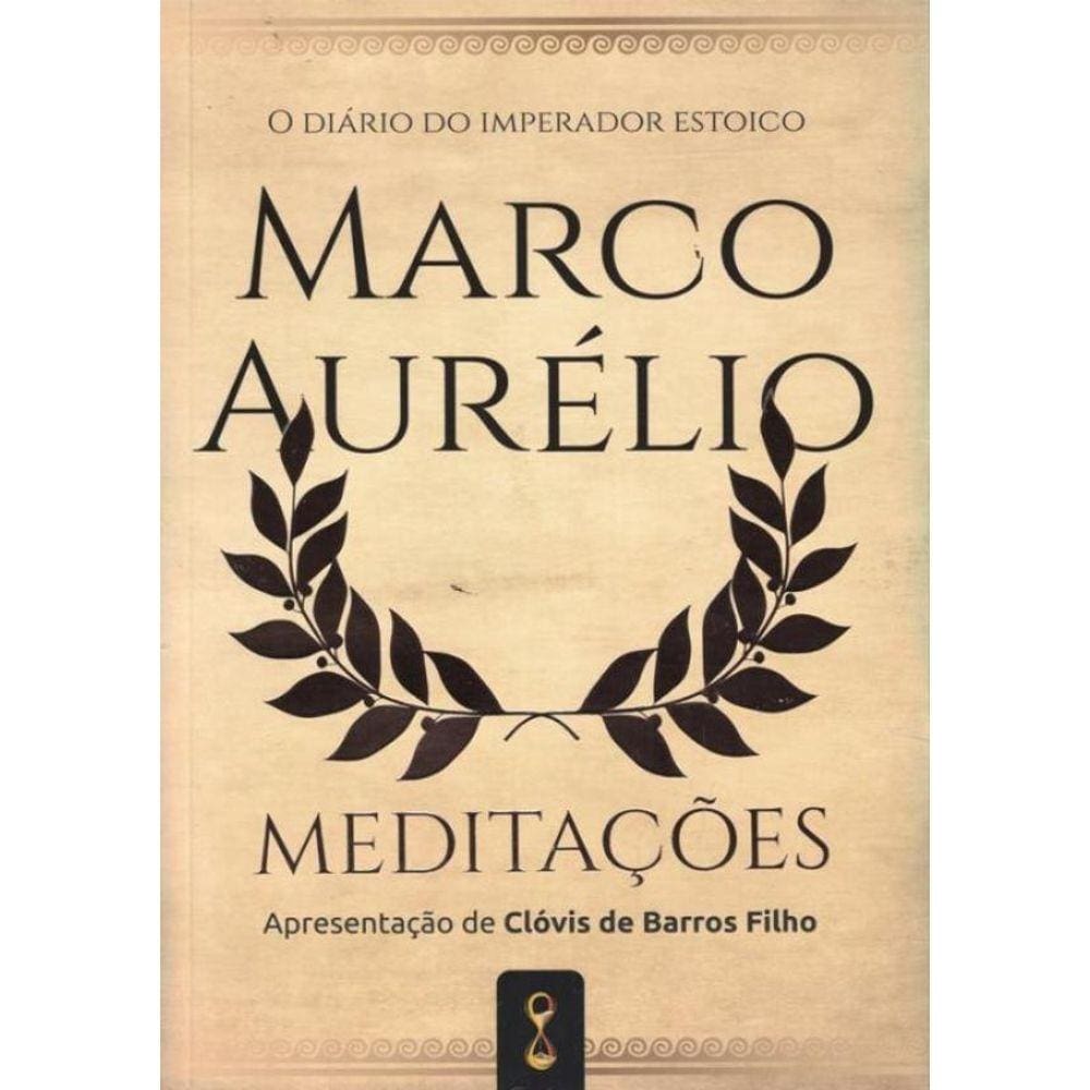 Meditacoes: O Diario Do Imperador Estocio