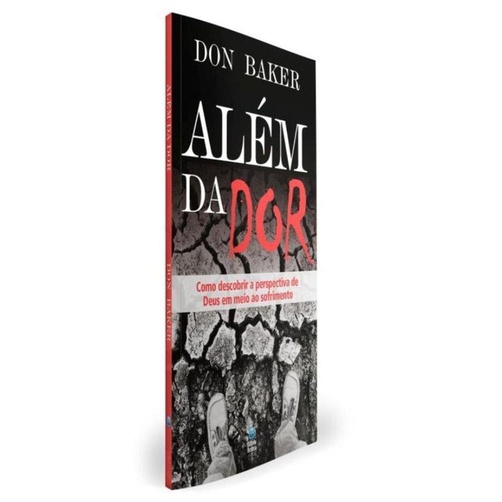 Alem Da Dor - 2ª Ed.