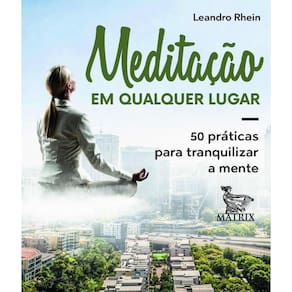 Meditacao Em Qualquer Lugar