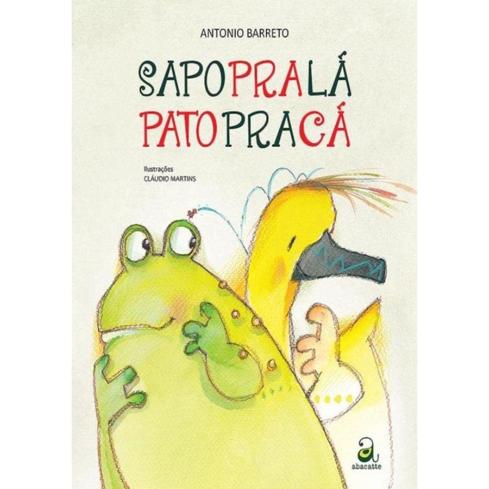 Sapo Pra La Pato Pra Ca