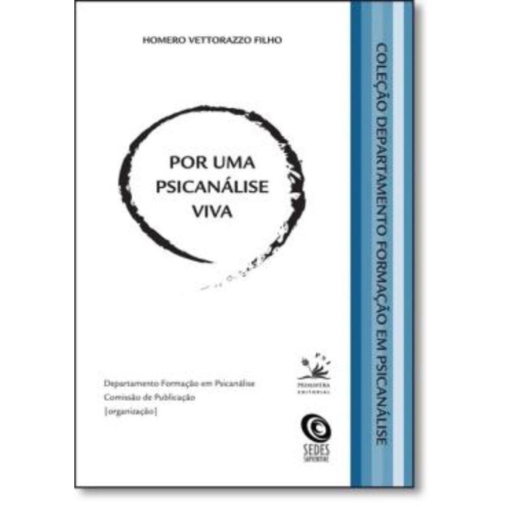 Por Uma Psicanalise Viva