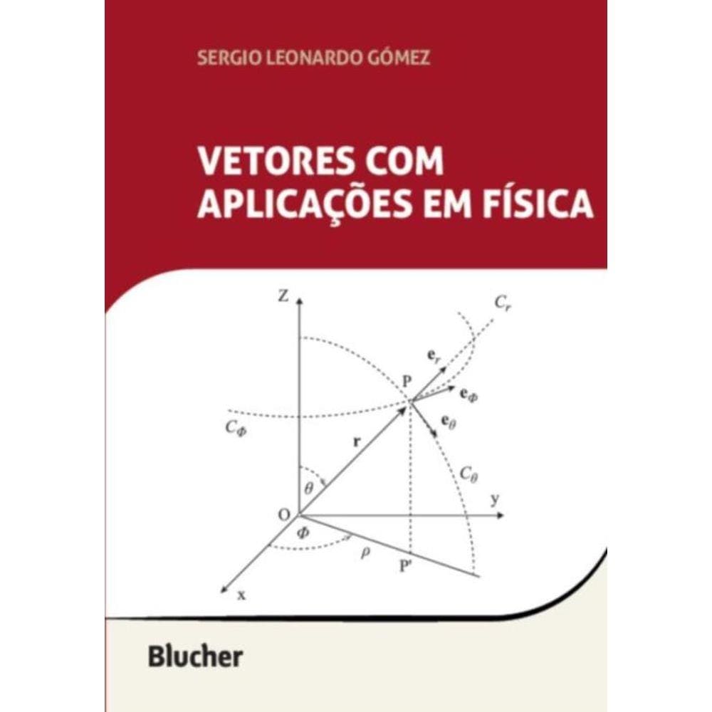 Vetores Com Aplicacoes Em Fisica