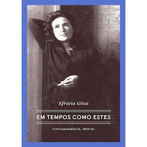 Efratia Gitai – Em Tempos Como Estes