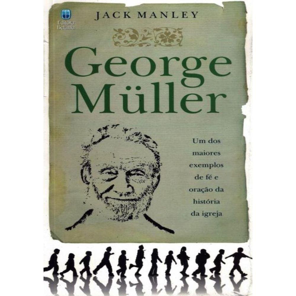 George Muller - 2ª Ed.