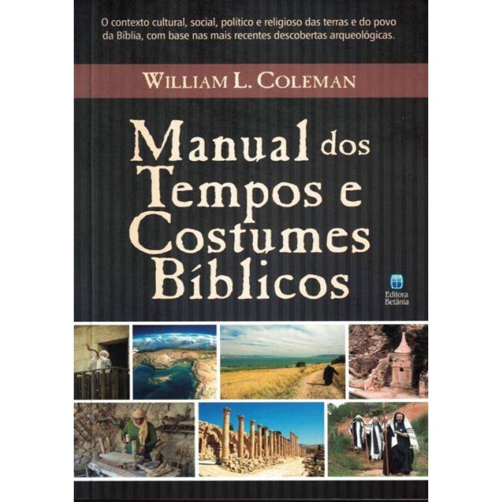 Manual Dos Tempos E Costumes Biblicos - 2ª Ed.