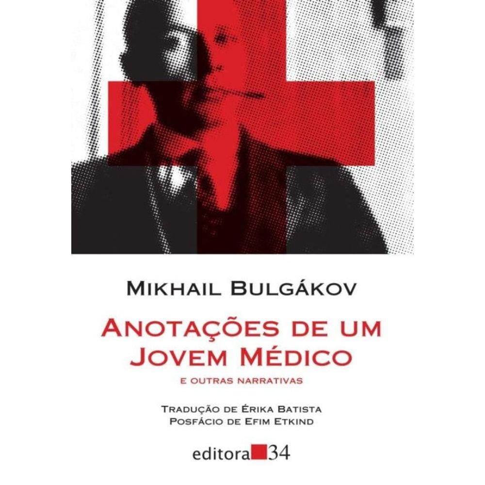 Anotacoes De Um Jovem Medico E Outras Narrativas