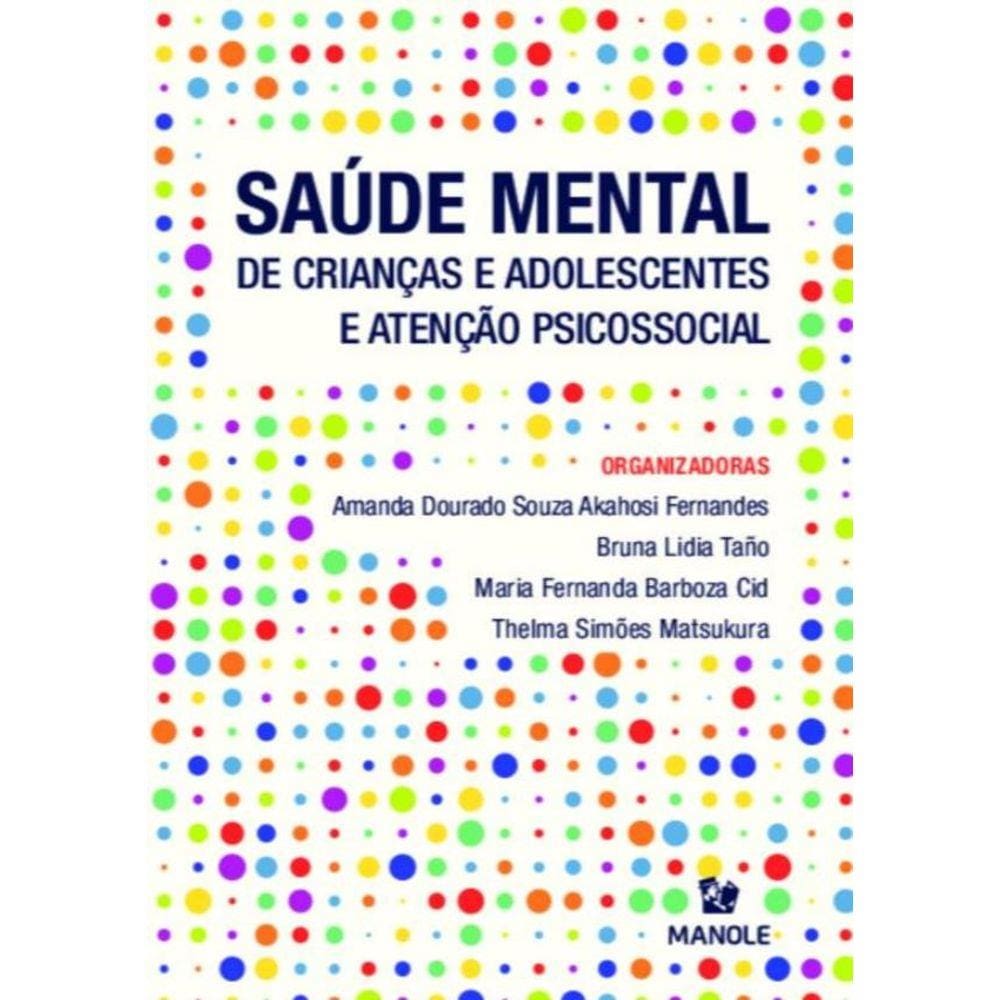 Saude Mental De Criancas E Adolescentes E Atencao Psicossocial