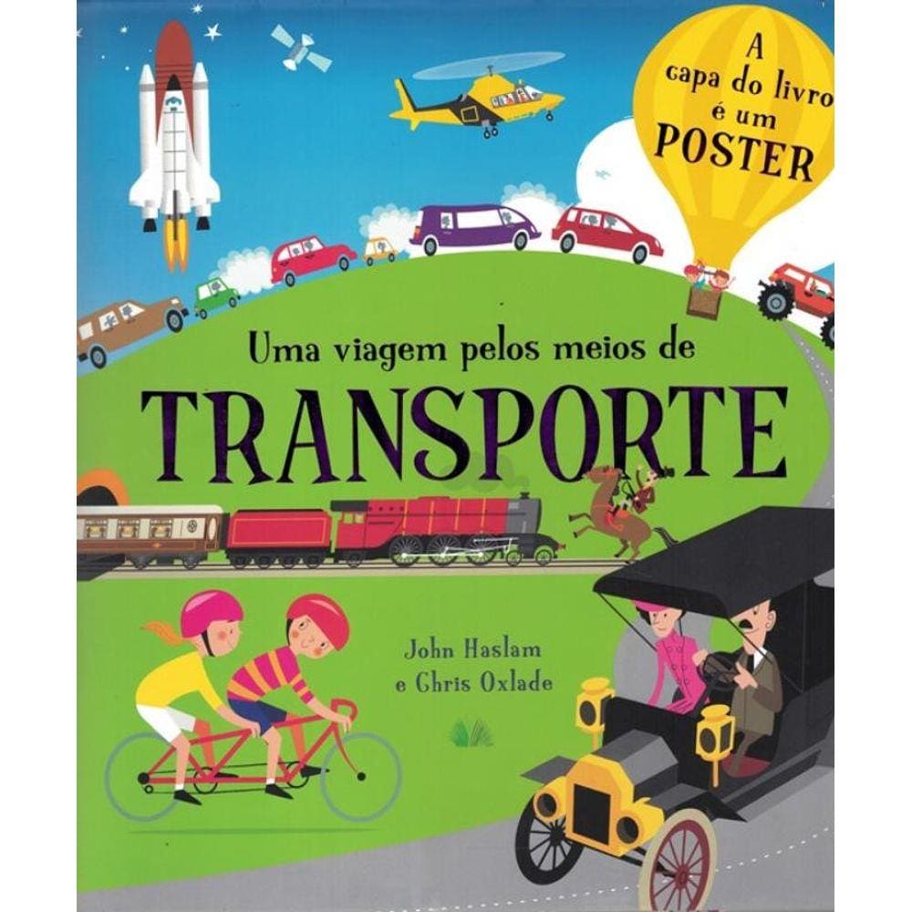 Viagem Pelos Meios De Transporte, Uma