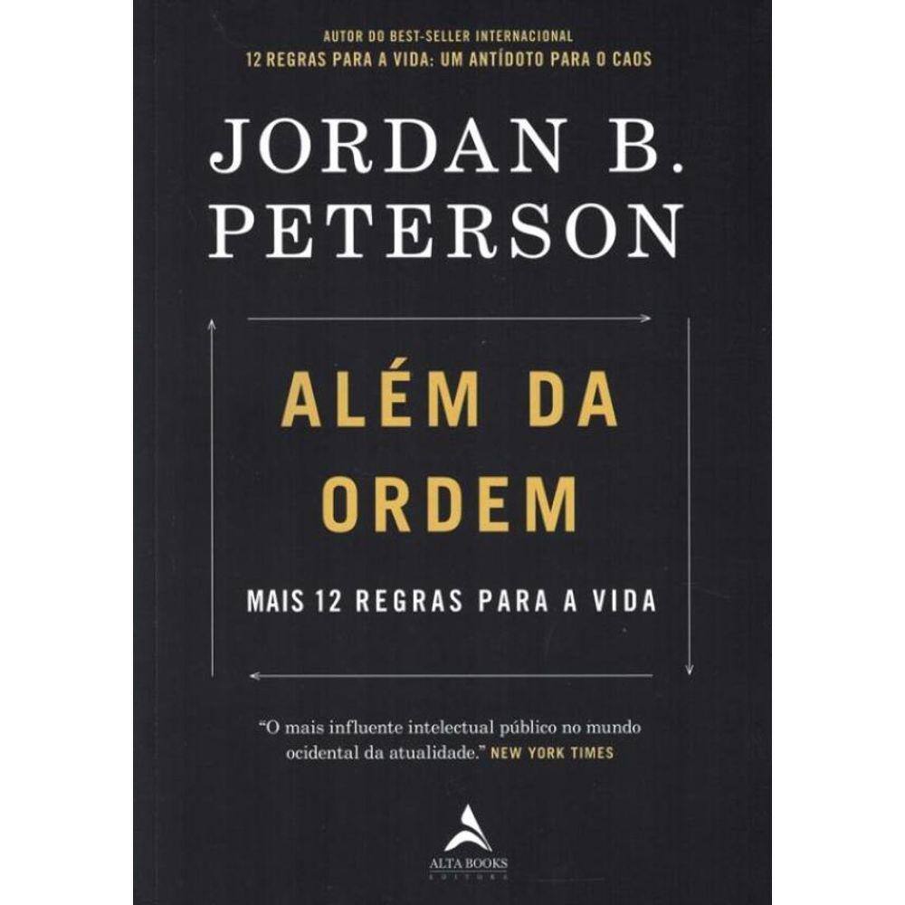 Alem Da Ordem - Mais 12 Regras Para A Vida