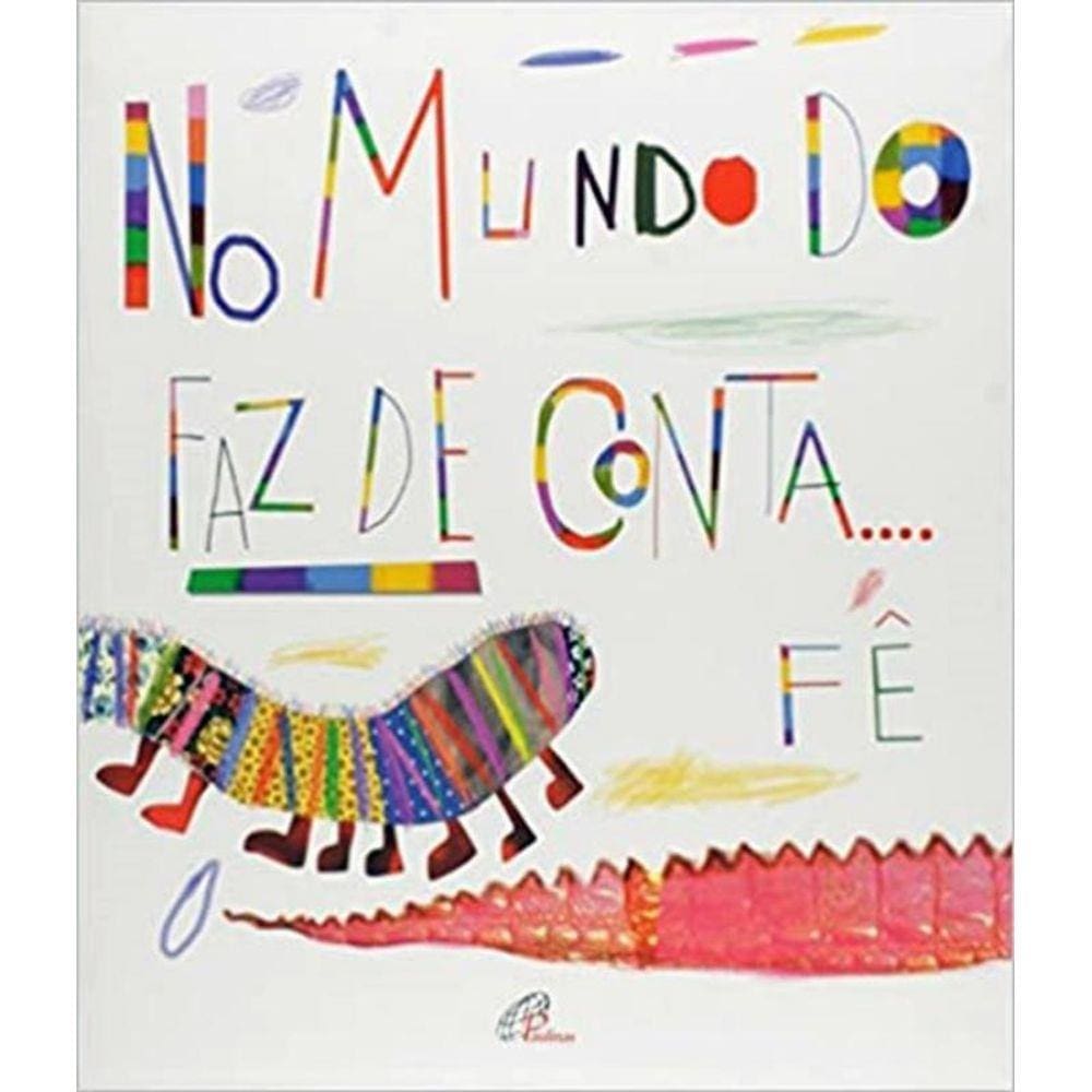 No Mundo Do Faz De Conta