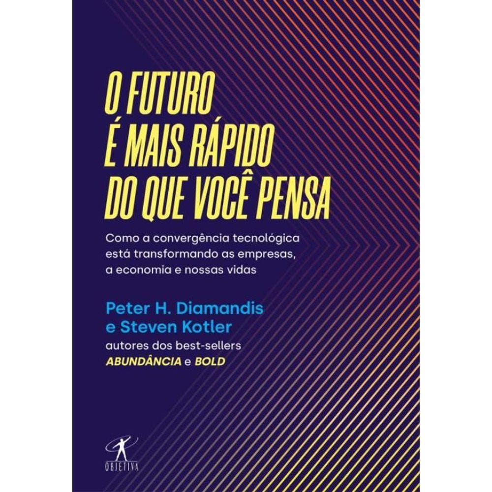 O Futuro E Mais Rapido Do Que Voce Pensa