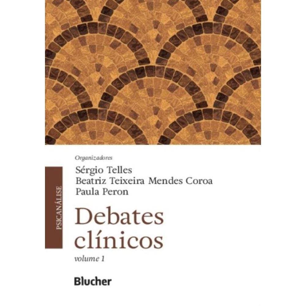 Debates Clinicos - Volume 1