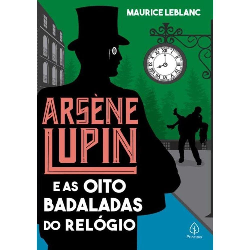 Arsene Lupin E As Oito Badaladas Do Relogio