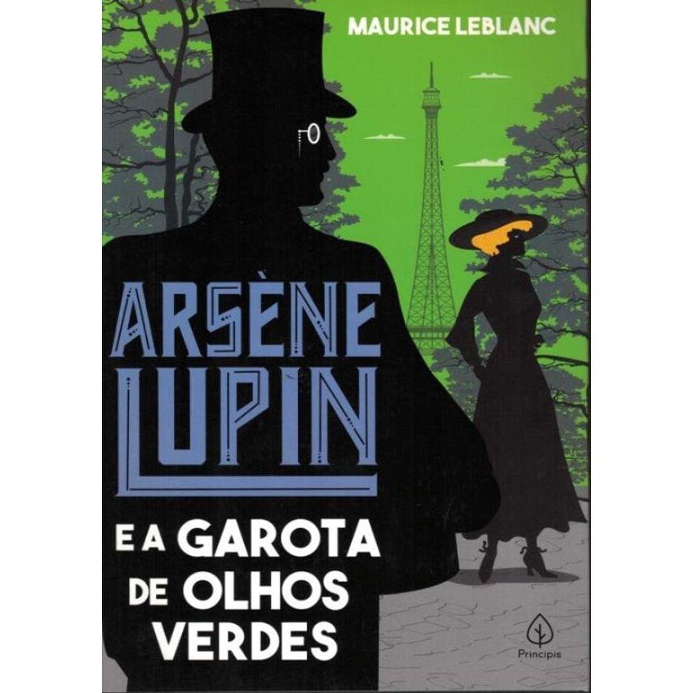 Arsene Lupin E A Garota De Olhos Verdes