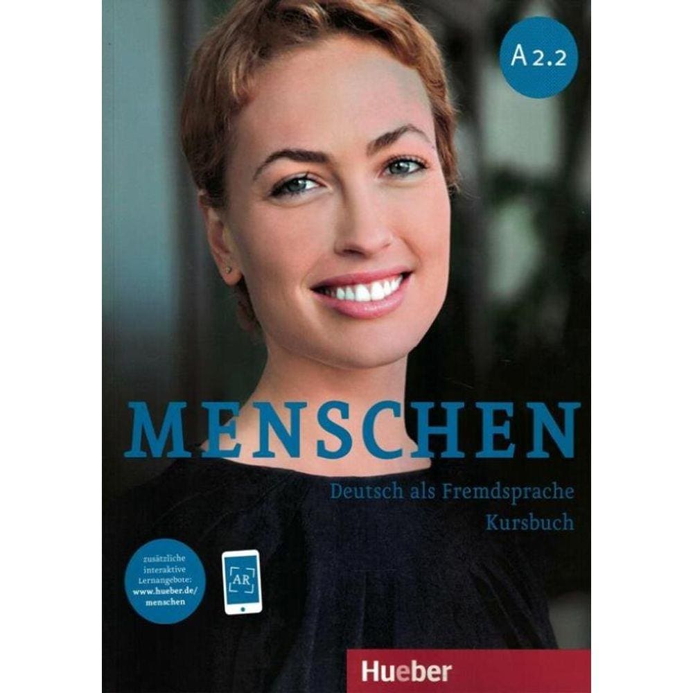 Menschen A2.2 - Kursbuch Mit Ar-App - Deutsch Als Fremdsprache