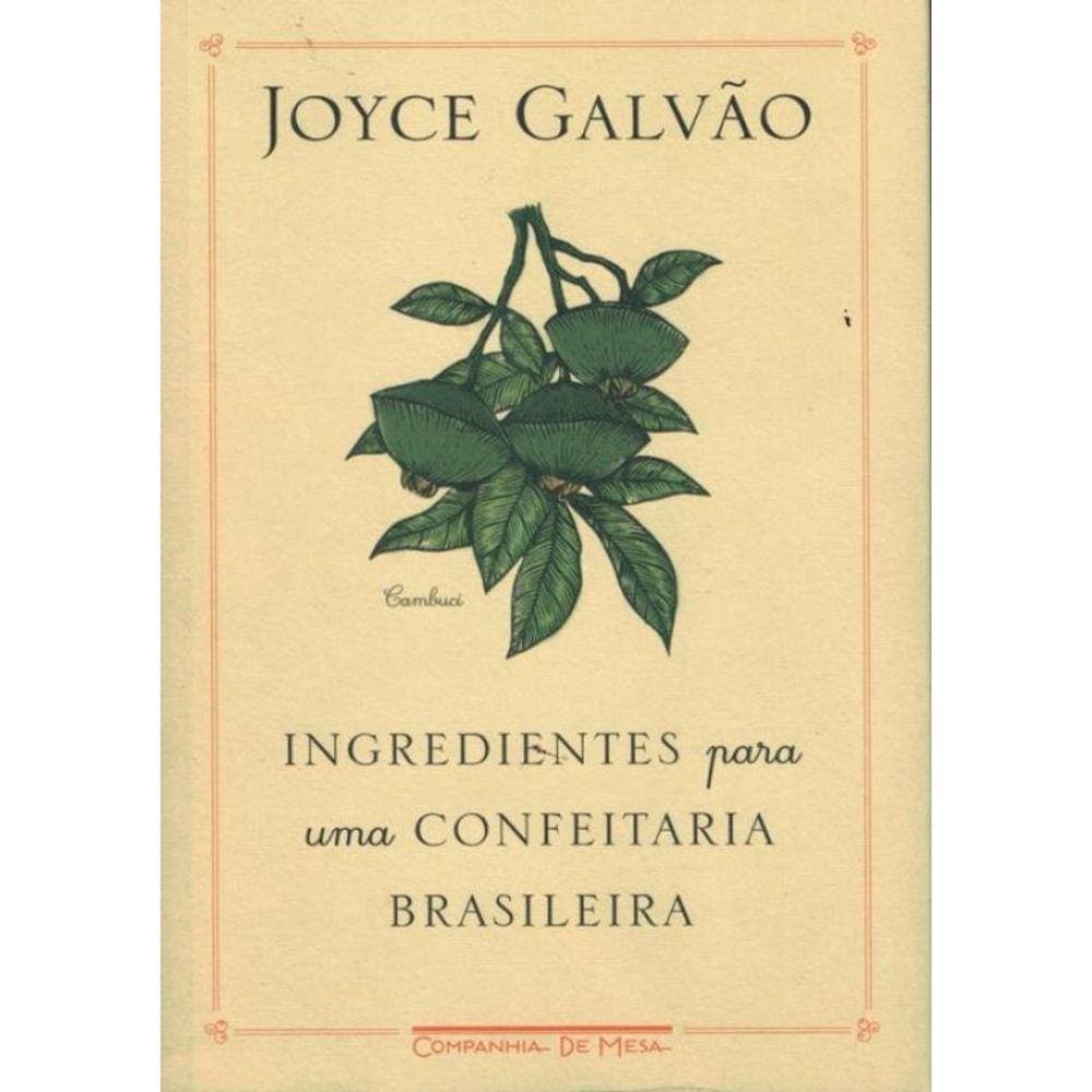 Ingredientes Para Uma Confeitaria Brasileira
