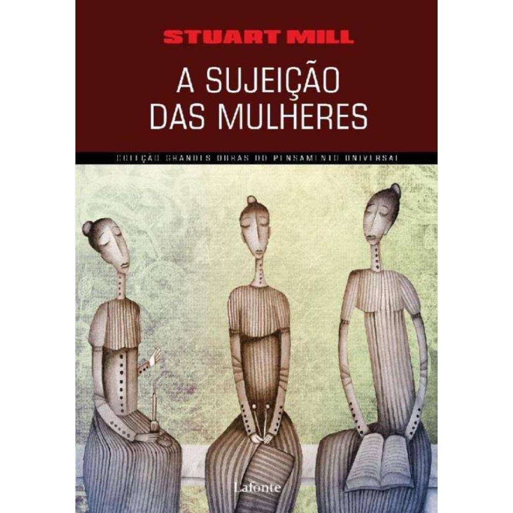 A Sujeicao Das Mulheres