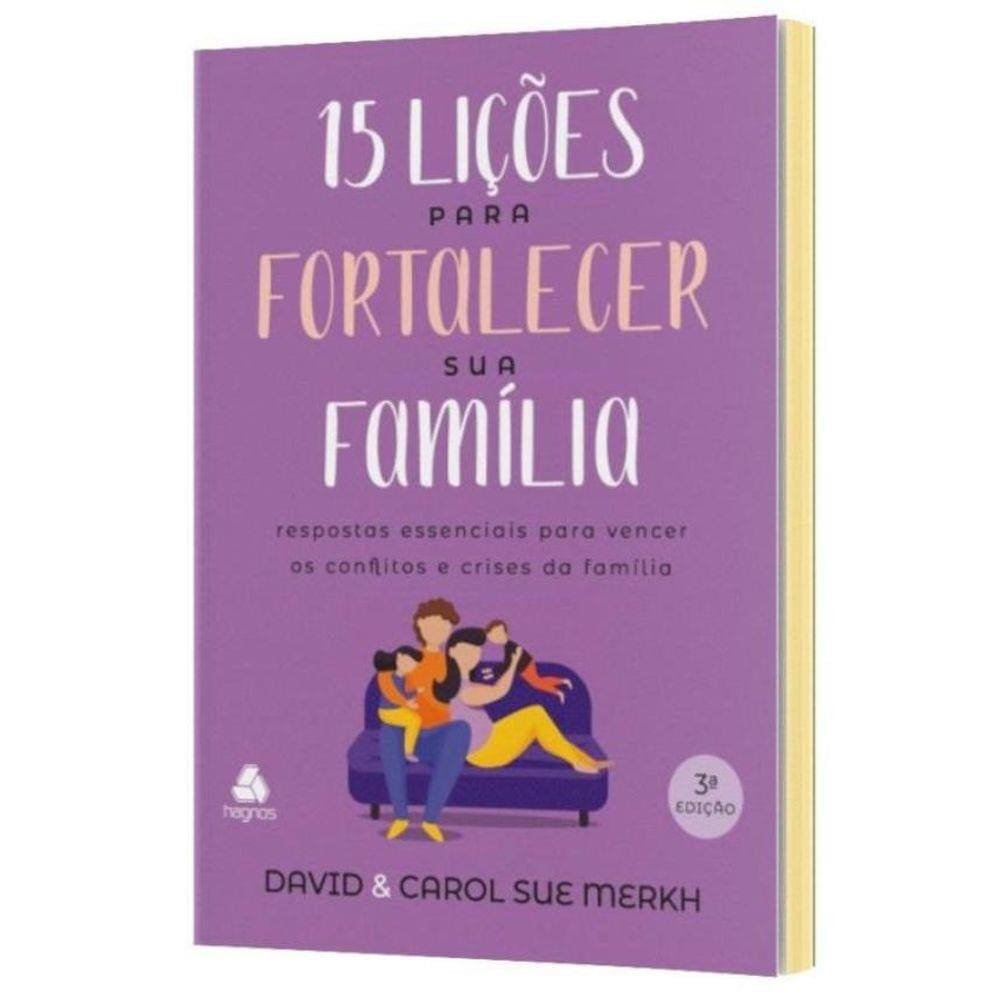 15 Licoes Para Fortalecer Sua Familia