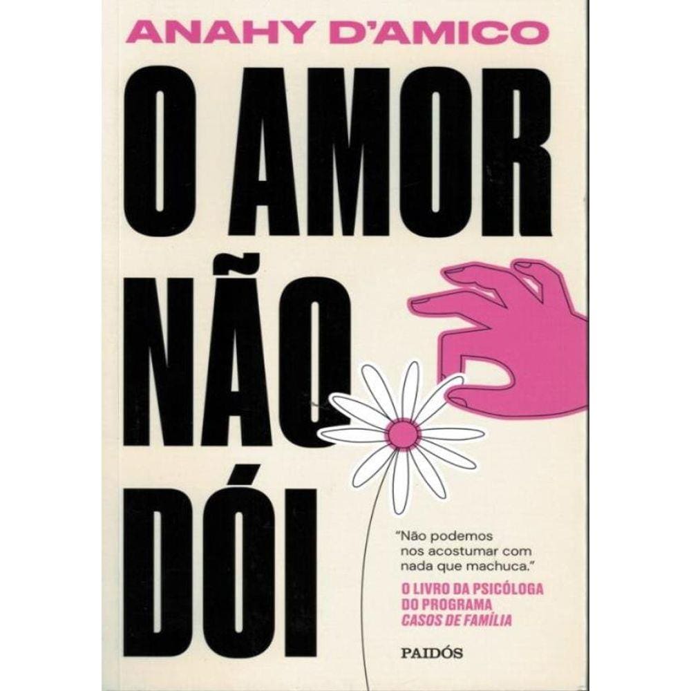 O Amor Nao Doi