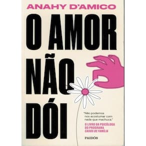 O Amor Nao Doi