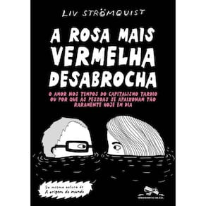 A Rosa Mais Vermelha Desabrocha