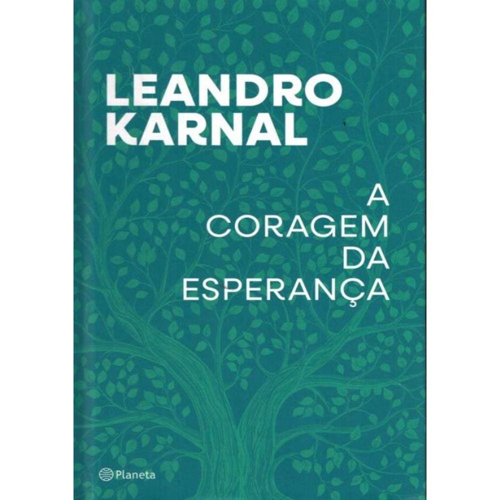 A Coragem Da Esperanca