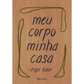 Meu Corpo Minha Casa