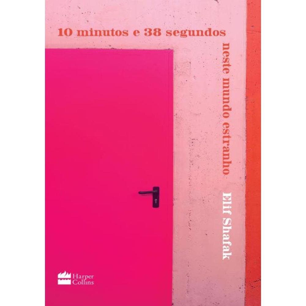 10 Minutos E 38 Segundos Neste Mundo Estranho