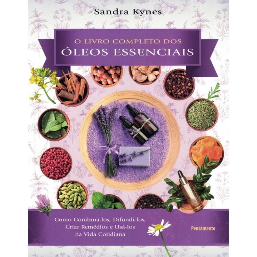 Livro Completo Dos Oleos Essenciais
