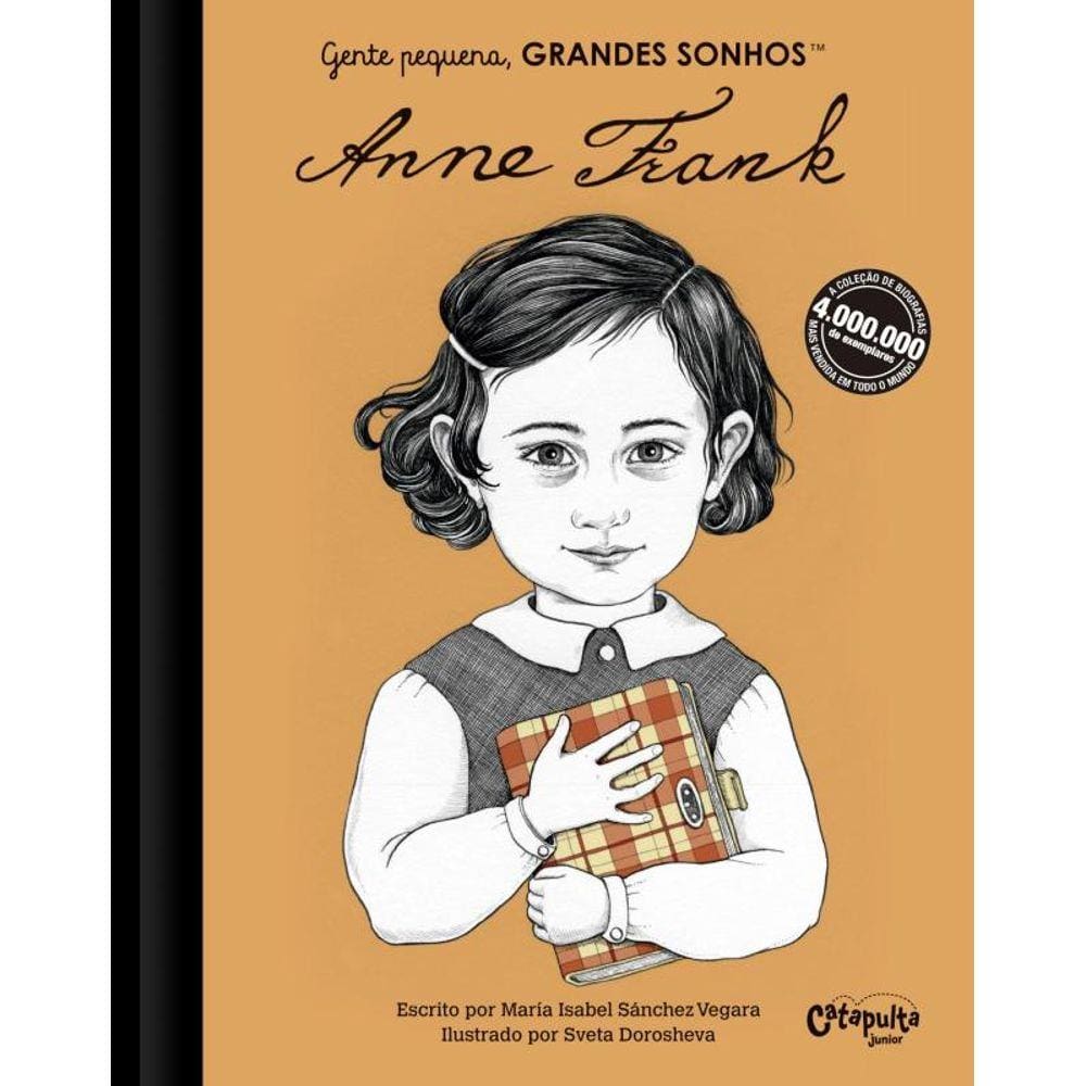 Gente Pequena, Grandes Sonhos. Anne Frank