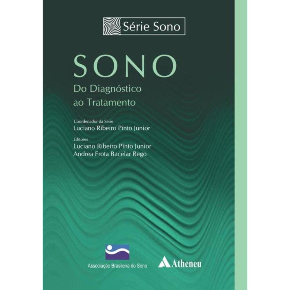 Sono - Do Diagnostico Ao Tratamento