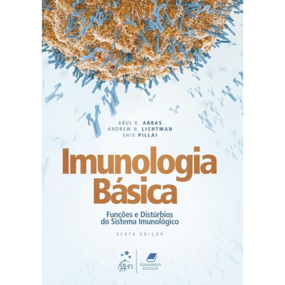 Imunologia Basica Funcoes E Disturbios Do Sistema Imunologico | Pontofrio