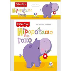 Fisher-Price - Hipopotamo - Meu Livro De Cores