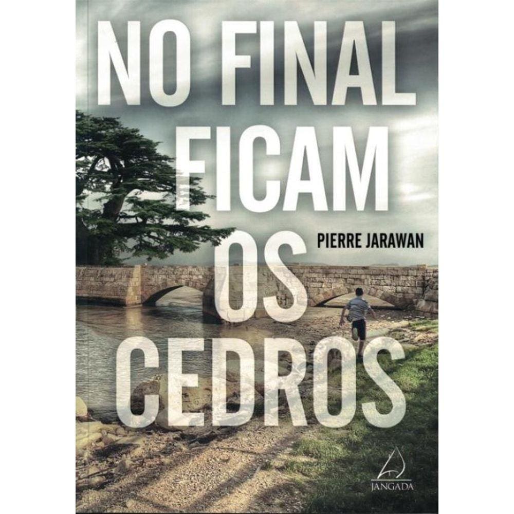 No Final Ficam Os Cedros