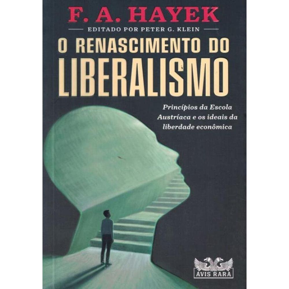 Renascimento Do Liberalismo, O