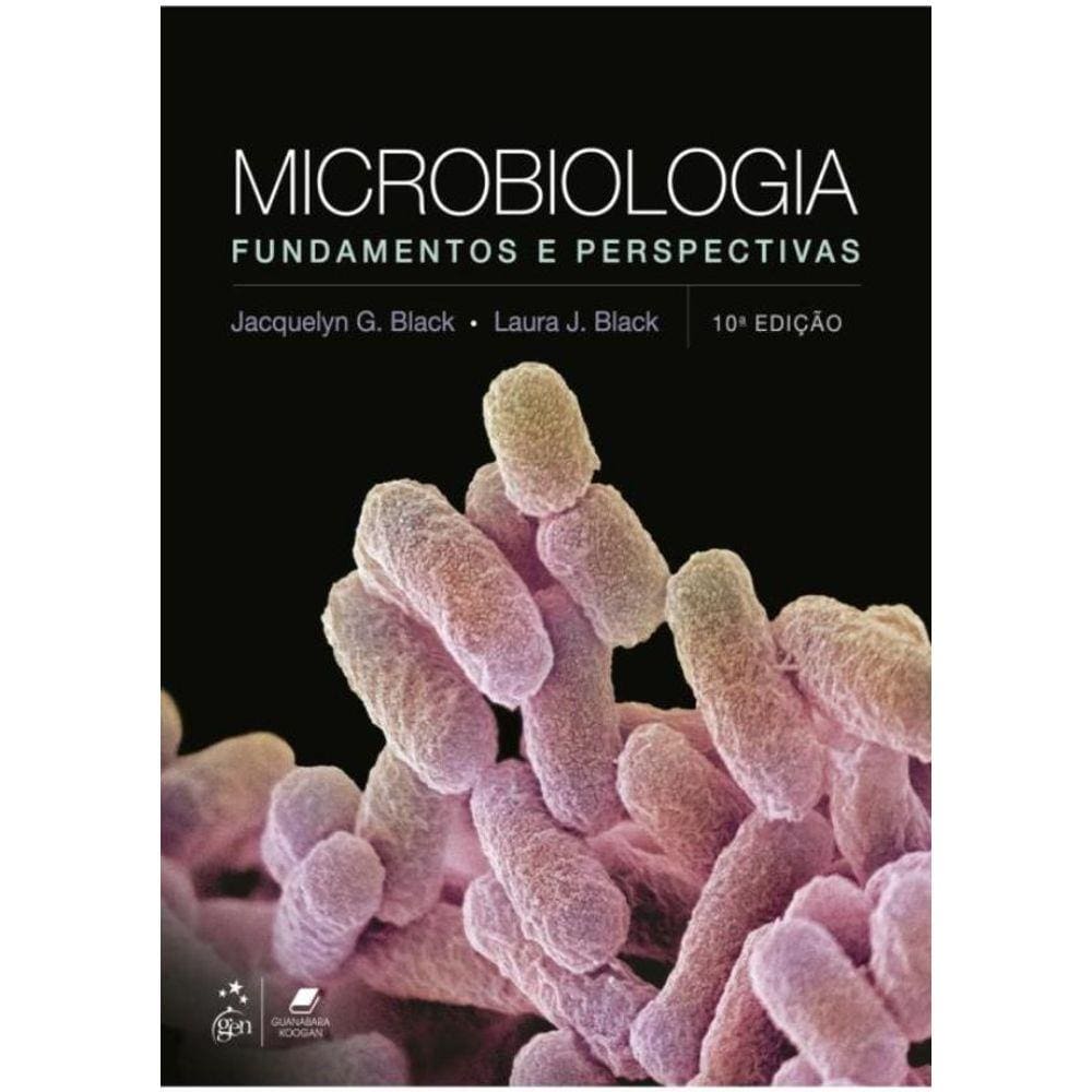 Microbiologia - Fundamentos E Perspectivas- 10ª Ed.