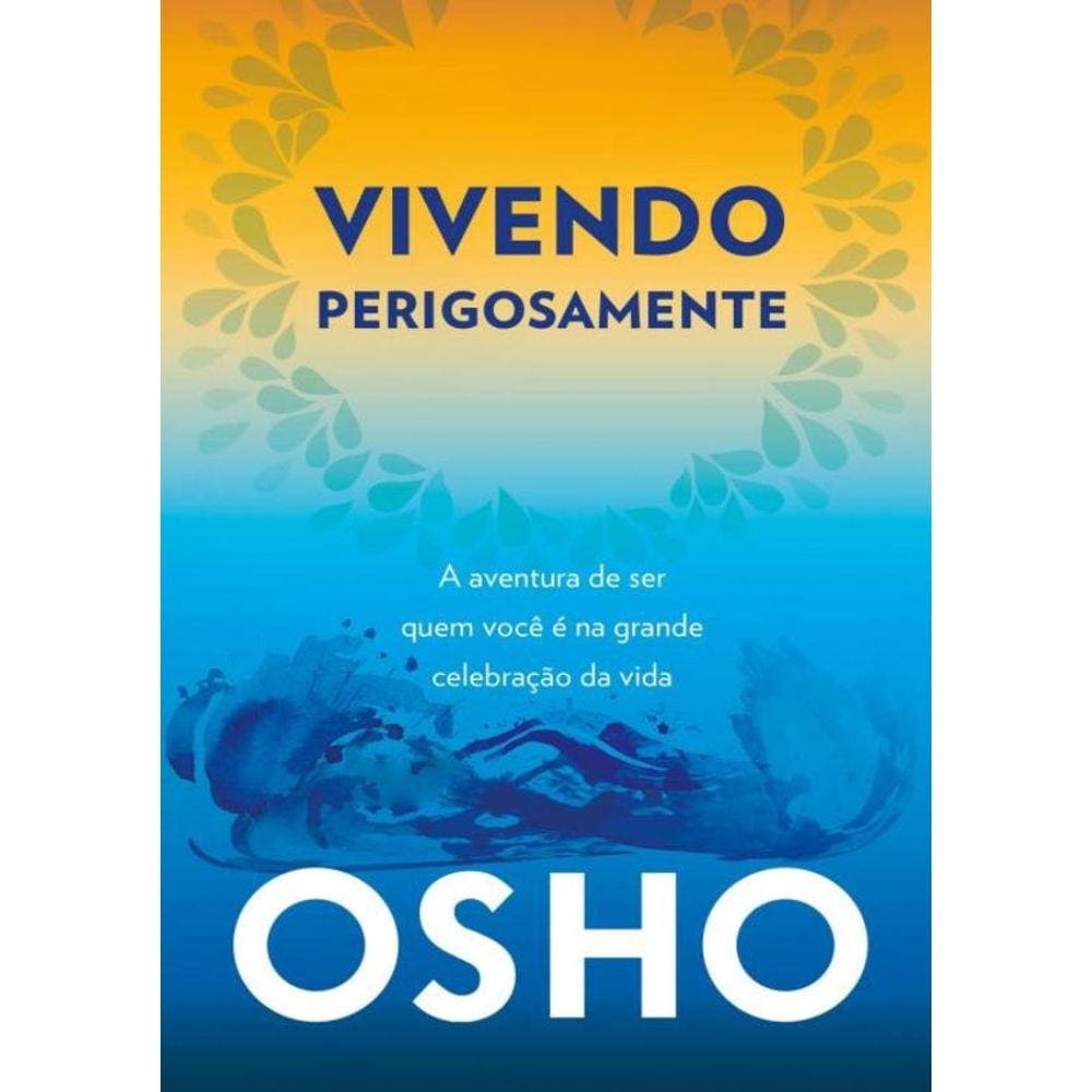 Vivendo Perigosamente - 2ª Ed