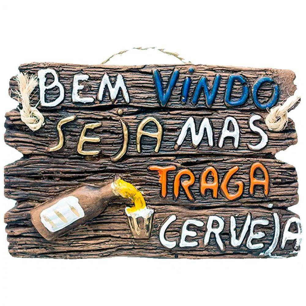 Placa De Churrasco BVindo Seja, Mas Traga Cerveja