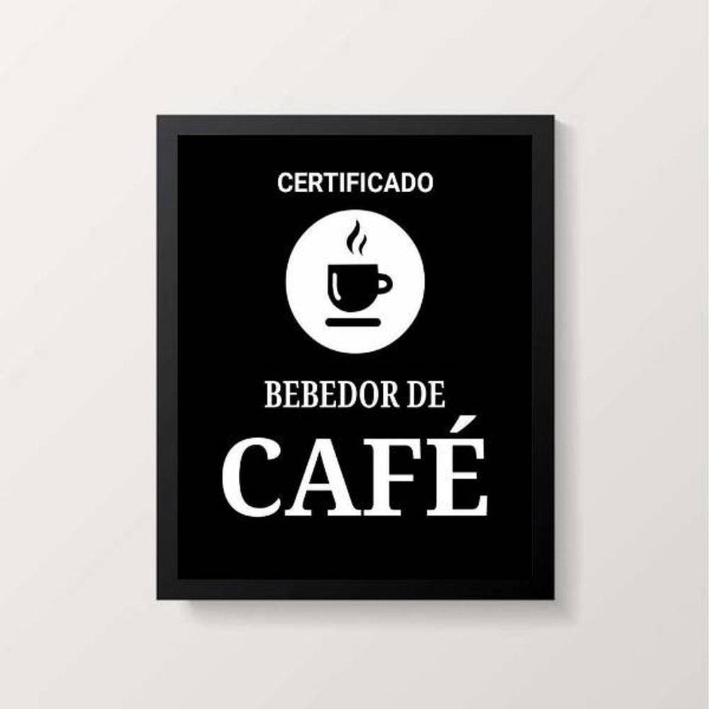 Quadro Certificado Bebedor De Café