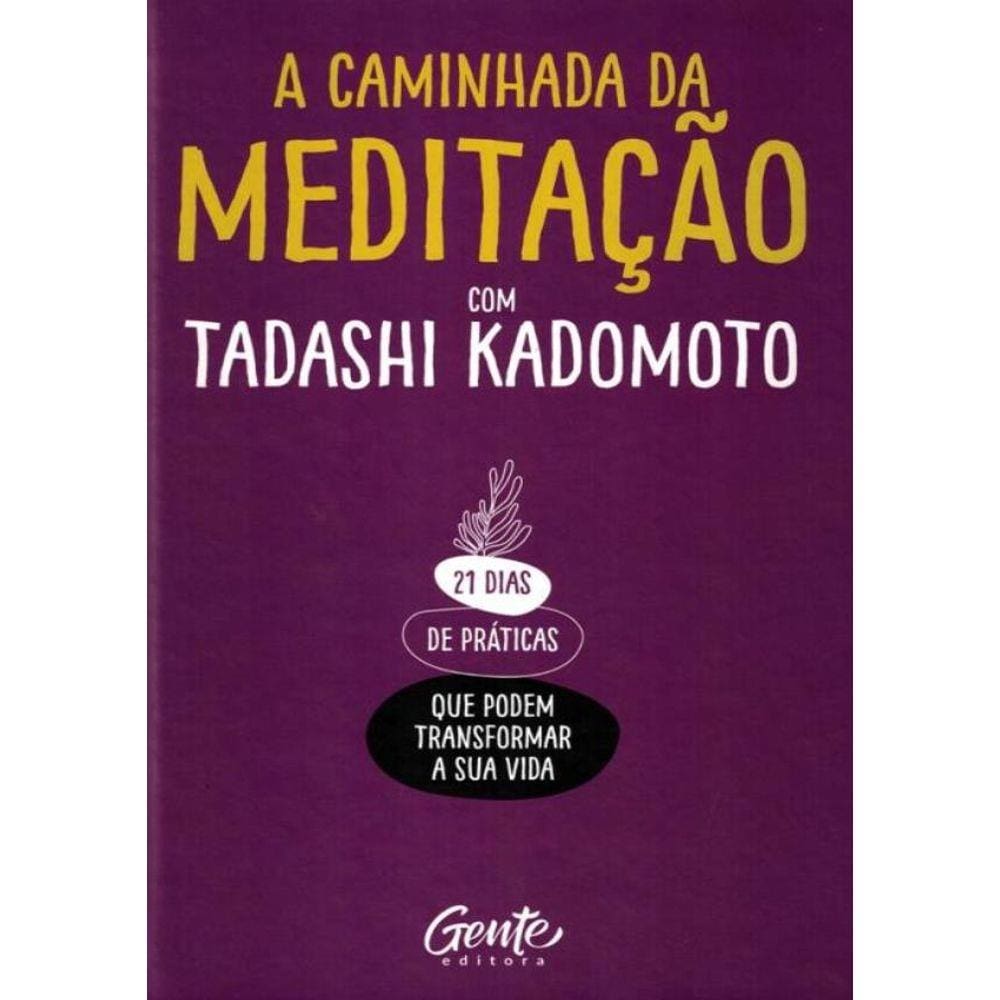 A Caminhada Da Meditacao