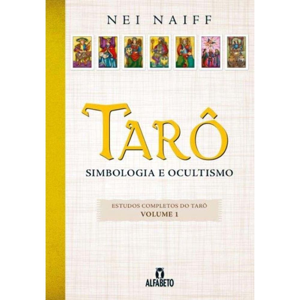 Tarô - Simbologia E Ocultismo V.1