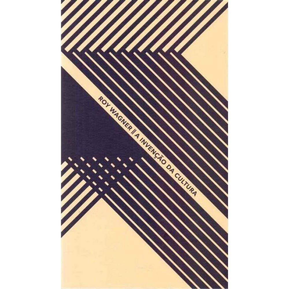 Invenção da Cultura, A