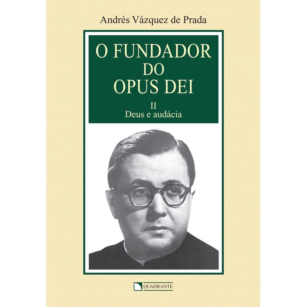 Livro O Fundador do Opus Dei - vol. II