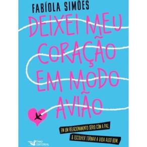 Livro Deixei Meu Coracao Em Modo Aviao
