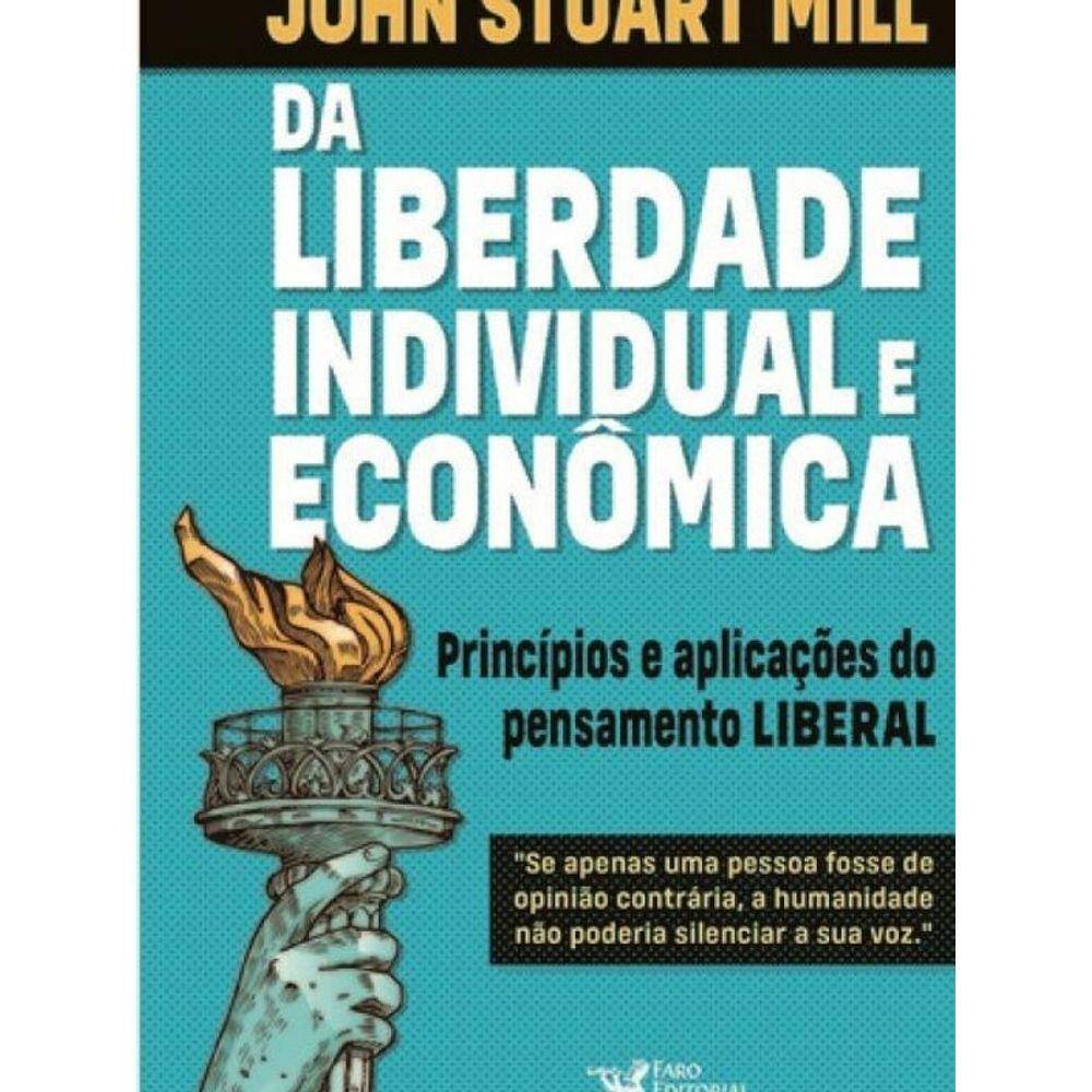 Livro Da Liberdade Individual E Economica