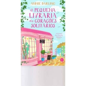 A Pequena Livraria Dos Corações Solitários