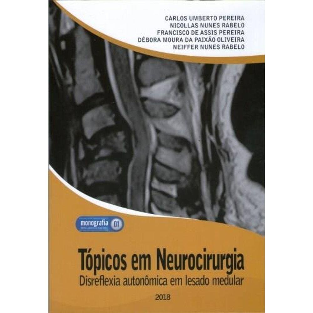 Topicos Em Neurocirurgia Disreflexia Autonomica Em Lesado Medula