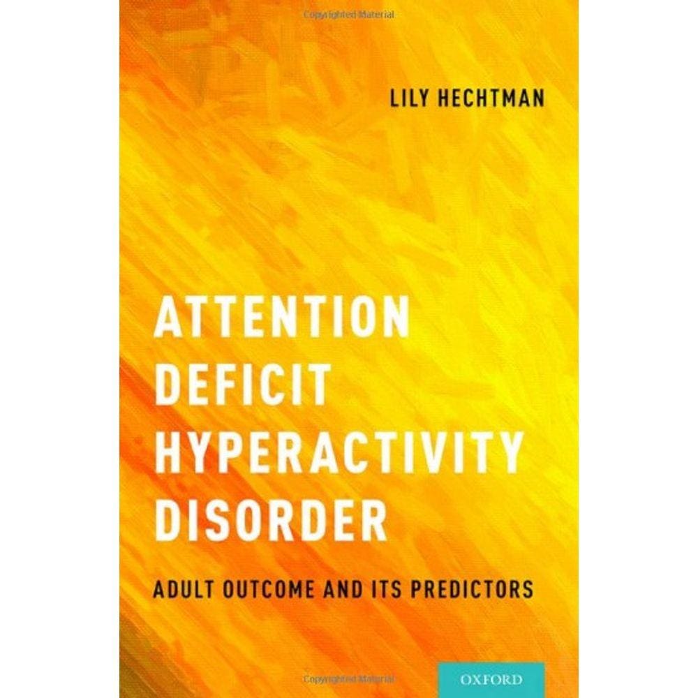 Attention Deficit Hyperactivity Disorder