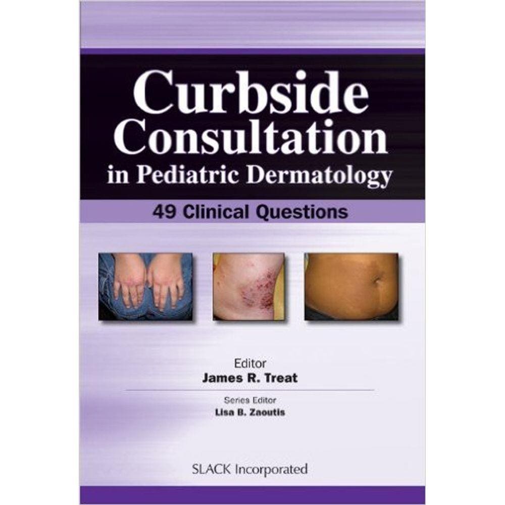 Curbside Consultation In Pediatric Dermatology