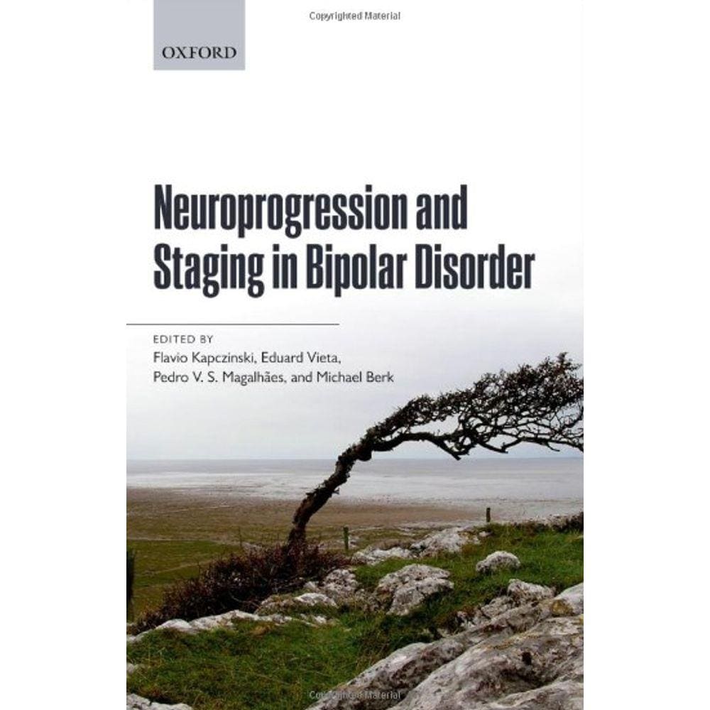 Neuroprogression And Staging In Bipolar Disorder